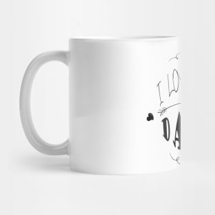 I Love You Daddy, Father's Day, Dad, Dad Present, Best Dad Mug